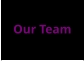 Our Team